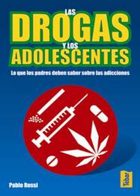 Las drogas y los adolescentes