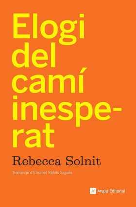 ELOGI DEL CAMI INESPERAT