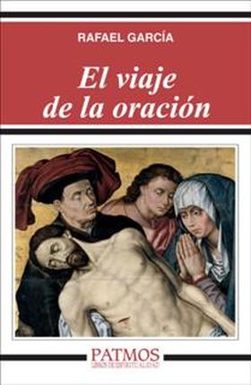 EL VIAJE DE LA ORACIÓN