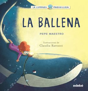 LA LÁMPARA MARAVILLOSA: La ballena