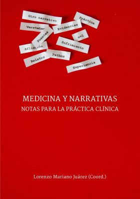 Medicina y Narrativas. Notas para la práctica clínica