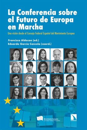 LA CONFERENCIA SOBRE EL FUTURO DE EUROPA EN MARCHA