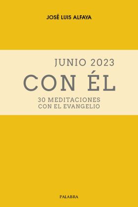 Junio 2023, con Él