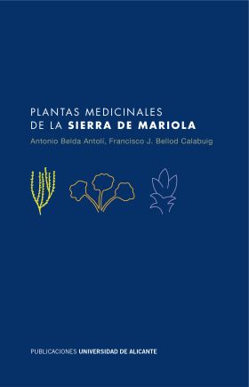 PLANTAS MEDICINALES DE LA SIERRA DE MARIOLA