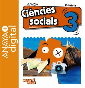 CIÈNCIES SOCIALS 3. PRIMÀRIA. ANAYA + DIGITAL.