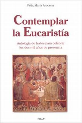 Contemplar la Eucaristía