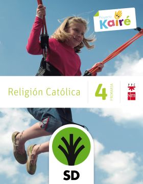 SD Alumno. Religión católica. 4 Primaria. Kairé