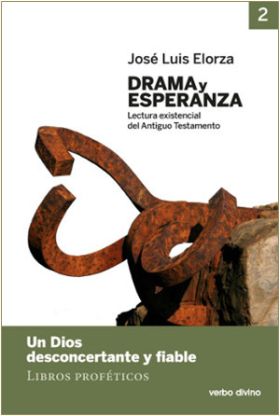 Drama y esperanza - II (Lectura existencial del Antiguo Testamento)