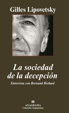 LA SOCIEDAD DE LA DECEPCION