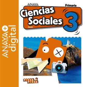 CIENCIAS SOCIALES 3. PRIMARIA. ANAYA + DIGITAL.