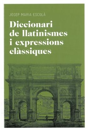 Diccionari de llatinismes i expressions clàssiques