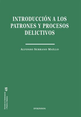 INTRODUCCION A LOS PATRONES Y PROCESOS DELICTIVOS