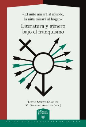 LITERATURA Y GÉNERO BAJO EL FRANQUISMO