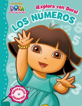 ¡Explora con Dora! Los números (Dora la exploradora. Actividades)
