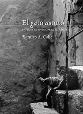 EL GATO ASTUTO Y OTROS CUENTOS PARA EL ESPIRITU