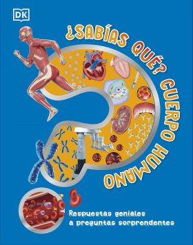 SABIAS QUE? CUERPO HUMANO