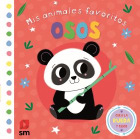 MIS ANIMALES FAVORITOS. OSOS (0-2 AÑOS) (LIBROS DE