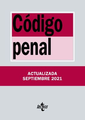 CODIGO PENAL (EDICION ACTUALIZADA SEPTIEMBRE 2021)