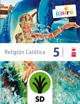 SD Alumno. Religión católica. 5 Primaria. Kairé
