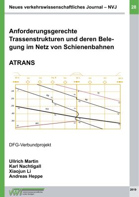 ANFORDERUNGSGERECHTE TRASSENSTRUKTUREN UND DEREN BELEGUNG IM NETZ VON SCHIENENBA