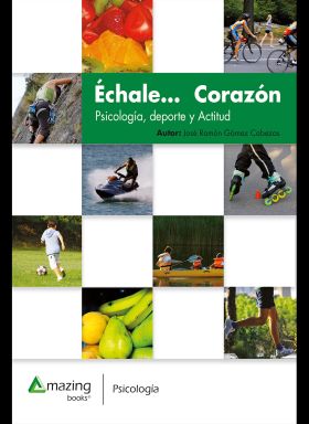 ÉCHALE… CORAZÓN