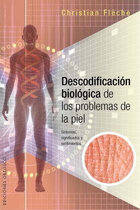 DESCODIFICACION BIOLOGICA DE LOS PROBLEMAS DE LA P