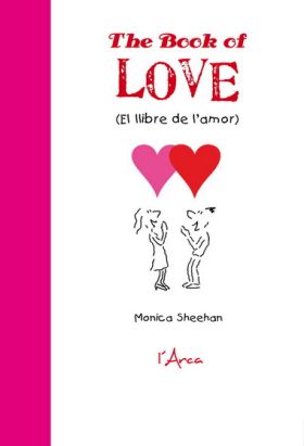 THE BOOK OF LOVE (EL LLIBRE DE L AMOR)
