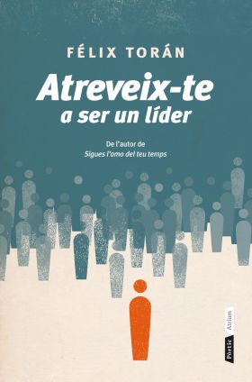 Atreveix-te a ser un líder