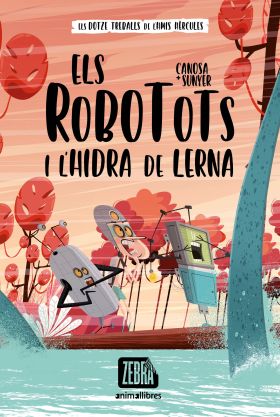 ELS ROBOTOTS I LHIDRA DE LERNA