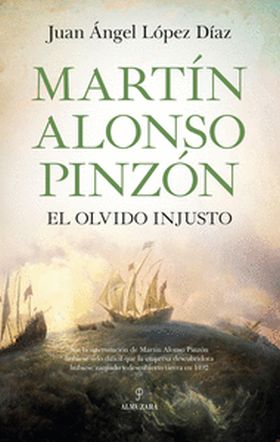 MARTÍN ALONSO PINZÓN, UN OLVIDO INJUSTO