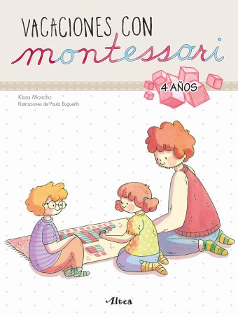 Creciendo con Montessori. Cuadernos de vacaciones - Vacaciones con Montessori (4