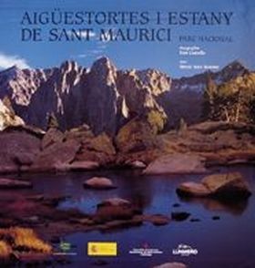 Aiguestortes i Estany de Sant Maurici. Parc Nacional