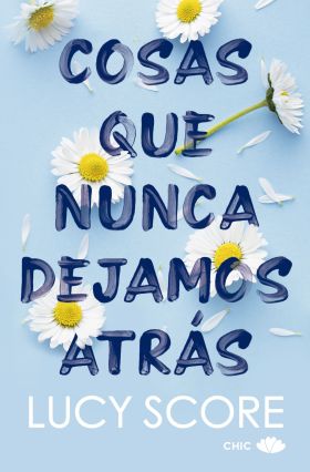 COSAS QUE NUNCA DEJAMOS ATRAS