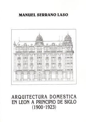 Arquitectura doméstica en León a principios de siglo (1900-1923). La pervivencia