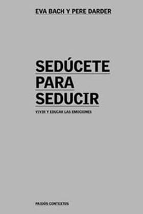 Sedúcete para seducir