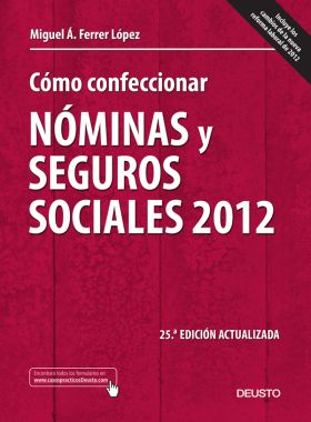 Cómo confeccionar nóminas y seguros sociales 2012