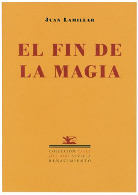 EL FIN DE LA MAGIA