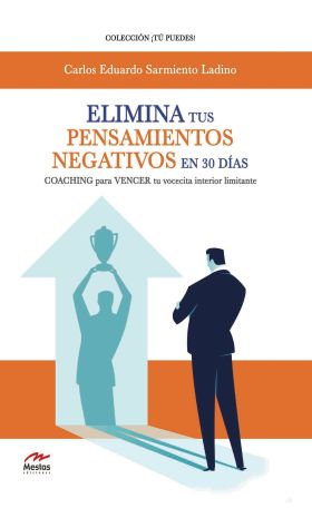 ELIMINA TUS PENSAMIENTOS NEGATIVOS EN 30 DÍAS