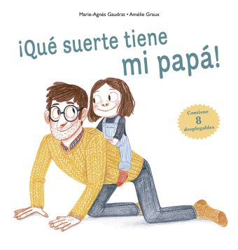 QUE SUERTE TIENE MI PAPA!