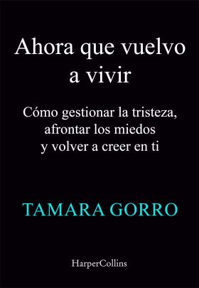 Ahora que vuelvo a vivir