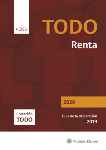 TODO RENTA 2020. GUIA DE LA DECLARACIÓN 2019. 1ª E