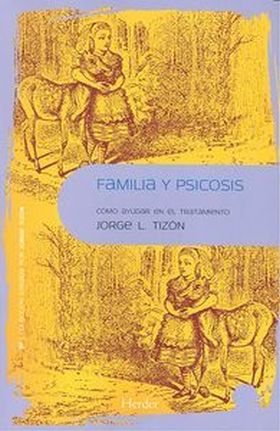FAMILIA Y PSICOSIS