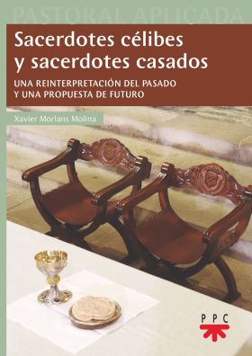 SACERDOTES CELIBES Y SACERDOTES CASADOS