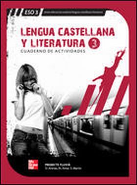 CUTX LENGUA CASTELLANA Y LITERATURA. 3 ESO. CUADERNO DEL ALUMNO