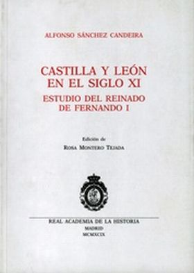 CASTILLA Y LEÓN EN EL SIGLO XI. ESTUDIOS DEL REINADO DE FERNANDO I.