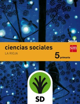 SD Alumno. Ciencias sociales. 5 Primaria. Savia. La Rioja