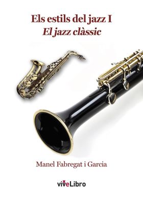 ESTILS DEL JAZZ I, ELS. EL JAZZ CLASSIC