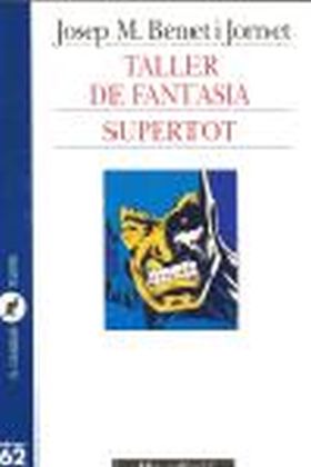 TALLER DE FANTASIA; SUPERTOT