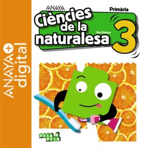 CIÈNCIES DE LA NATURALESA 3. PRIMÀRIA. ANAYA + DIGITAL.