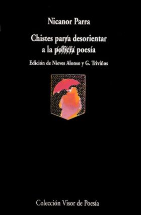 CHISTES PARA DESORIENTAR A LA POESIA